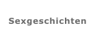 Sexgeschichten