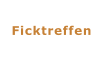 Ficktreffen