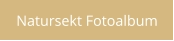 Natursekt Fotoalbum