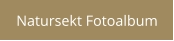 Natursekt Fotoalbum