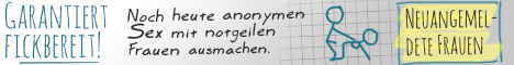 geile Frauen treffen und ficken