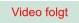 Video folgt