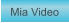 Zu Mia Video