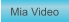 Zu Mia Video