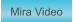 Zu Mira Video