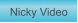 Zu Nicky Video