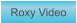 Zu Roxy Video