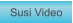Zu Susi Video