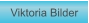 Zu Viktoria Bilder