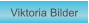 Zu Viktoria Bilder