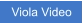 Zu Viola Video